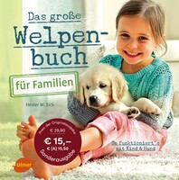 Das gro�e Welpenbuch f�r Familien