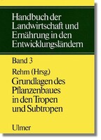Band 3: Handbuch der Landwirtschaft und Ernährung in den Entwicklungsländern