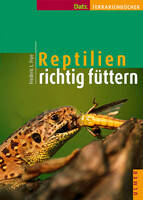 Reptilien richtig f�ttern