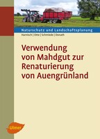 Verwendung von Mahdgut zur Renaturierung von Auengr�nland