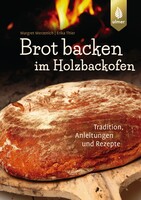 Brot backen im Holzbackofen