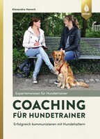 Coaching f�r Hundetrainer