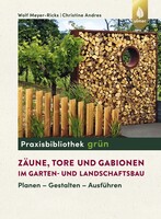 Z�une, Tore und Gabionen im Garten- und Landschaftsbau