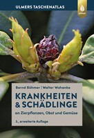 Krankheiten & Sch�dlinge an Zierpflanzen, Obst und Gem�se