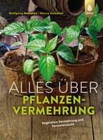 Alles �ber Pflanzenvermehrung