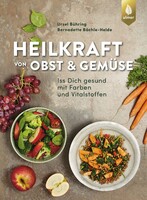 Heilkraft von Obst und Gem�se
