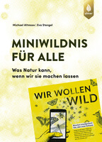 Miniwildnis f�r alle