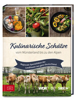 Kulinarische Sch�tze vom M�nsterland bis zu den Alpen